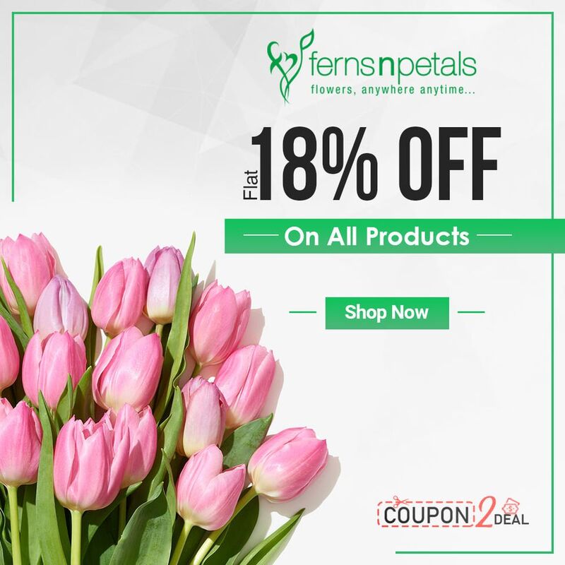 Ferns N Petals Coupon, Promo Code & Deals Available. Latest Ferns N Petals Offers with Great Discount. Verified Coupons. Save Money on Ferns and Petals.